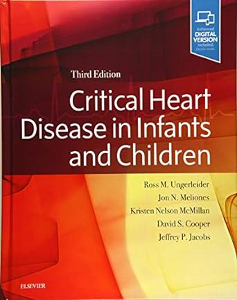 [B9781455707607] Critical Heart Disease in Infants and Children: 3ed