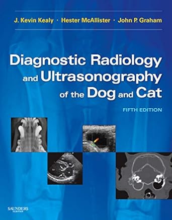 [B9781437701500] Diagnostic Radiology and Ultrasonography of the Dog and Cat: 5ed