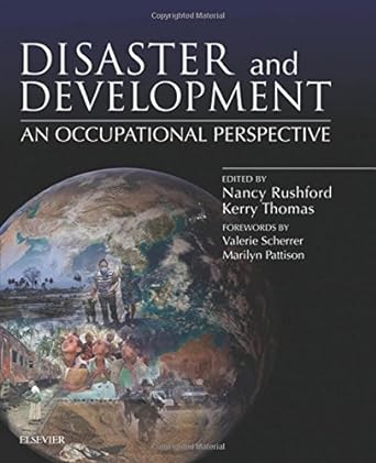 [B9780702040474] Disaster and Development: an Occupational Perspective: 1ed