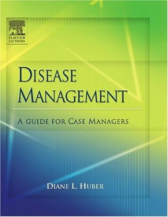 [B9780721639116] Disease Management: A Guide for Case Managers 1ed