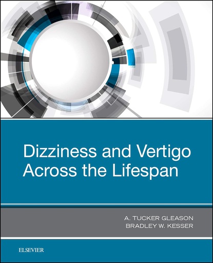 [B9780323551366] Dizziness and Vertigo Across the Lifespan: 1ed