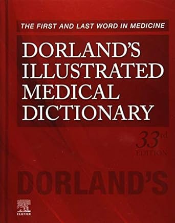 [B9781455756438] Dorland's Illustrated Medical Dictionary: 33ed