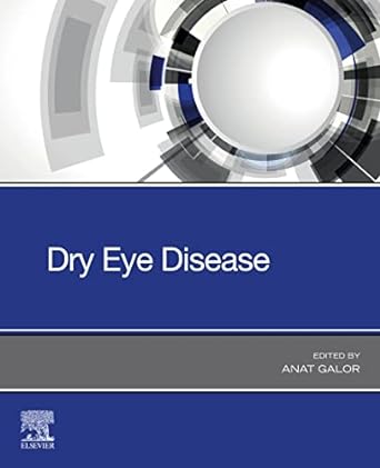 [B9780323827539] Dry Eye Disease: 1ed