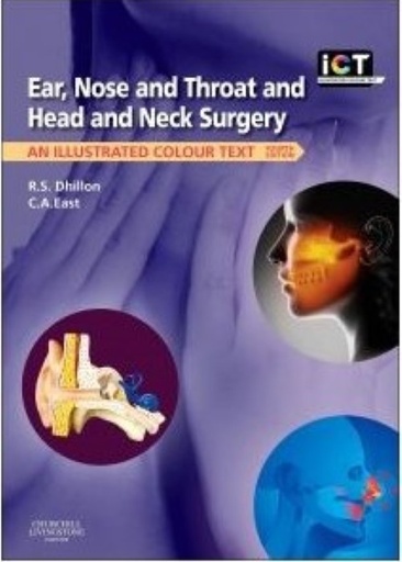 [B9780702044199] Ear, Nose and Throat and Head and Neck Surgery: An Illustrated Colour Text 4ed