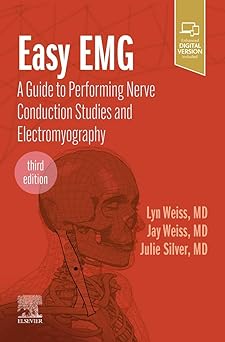 [B9780323796866] Easy EMG: A Guide to Performing Nerve Conduction Studies and Electromyography 3ed