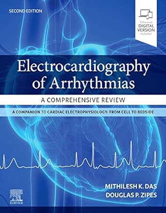 [B9780323680509] Electrocardiography of Arrhythmias: A Comprehensive Review: 2ed