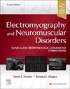 Electromyography and Neuromuscular Disorders: Clinical-Electrophysiologic-Ultrasound Correlations 4ed