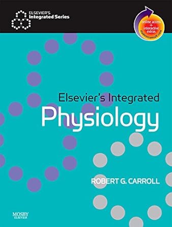 [B9780323043182] Elsevier's Integrated Physiology: With STUDENT CONSULT Online Access 1ed
