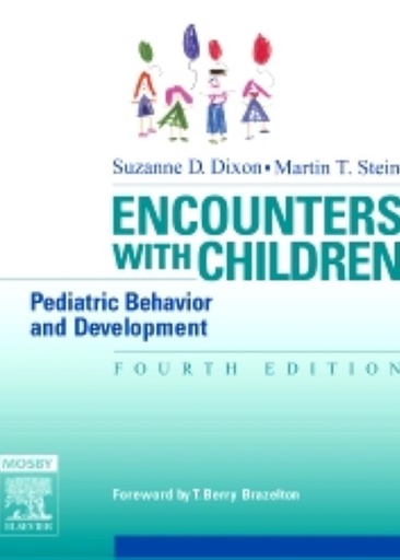 [B9780323029155] Encounters with Children: Pediatric Behavior and Development 4ed