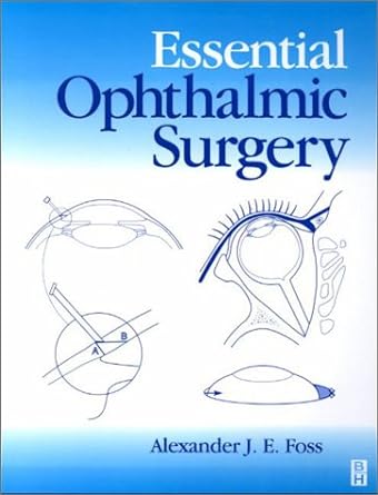 [B9780750641975] Essential Ophthalmic Surgery: 1ed