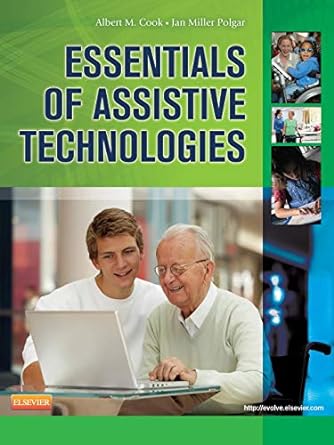 [B9780323075367] Essentials of Assistive Technologies: 1ed