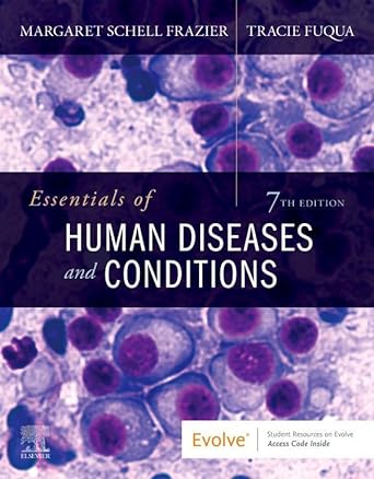 [B9780323749695] Essentials of Human Diseases and Conditions: 7ed