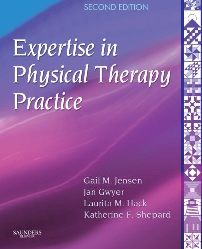 [B9781416002147] Expertise in Physical Therapy Practice: 2ed