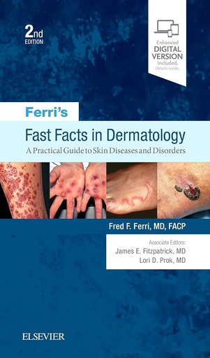 [B9780323530392] Ferri's Fast Facts in Dermatology: A Practical Guide to Skin Diseases and Disorders 2ed