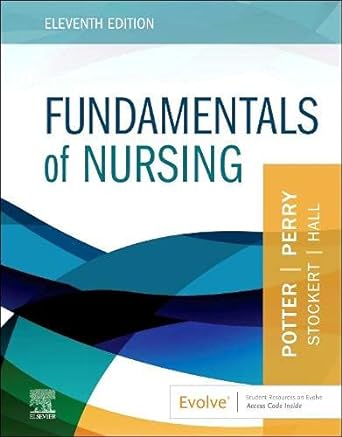 [B9780323810357] Fundamentals of Nursing: 11ed