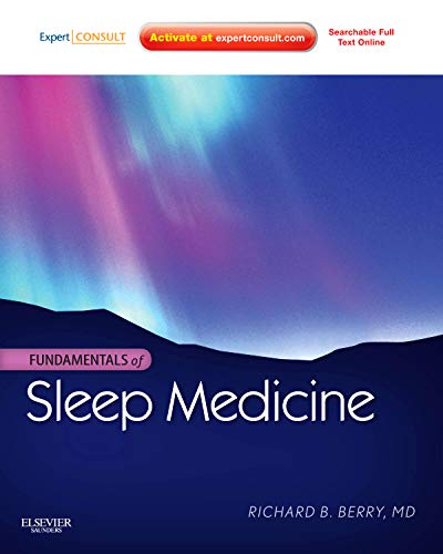 [B9781437703269] Fundamentals of Sleep Medicine: Expert Consult - Online and Print 1ed