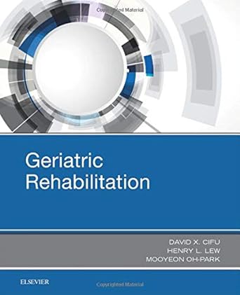 [B9780323544542] Geriatric Rehabilitation: 1ed