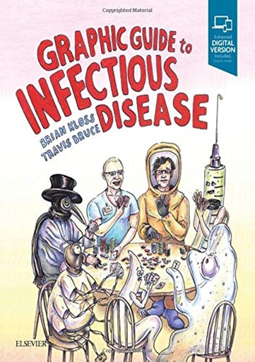 [B9780323442145] Graphic Guide to Infectious Disease: 1ed