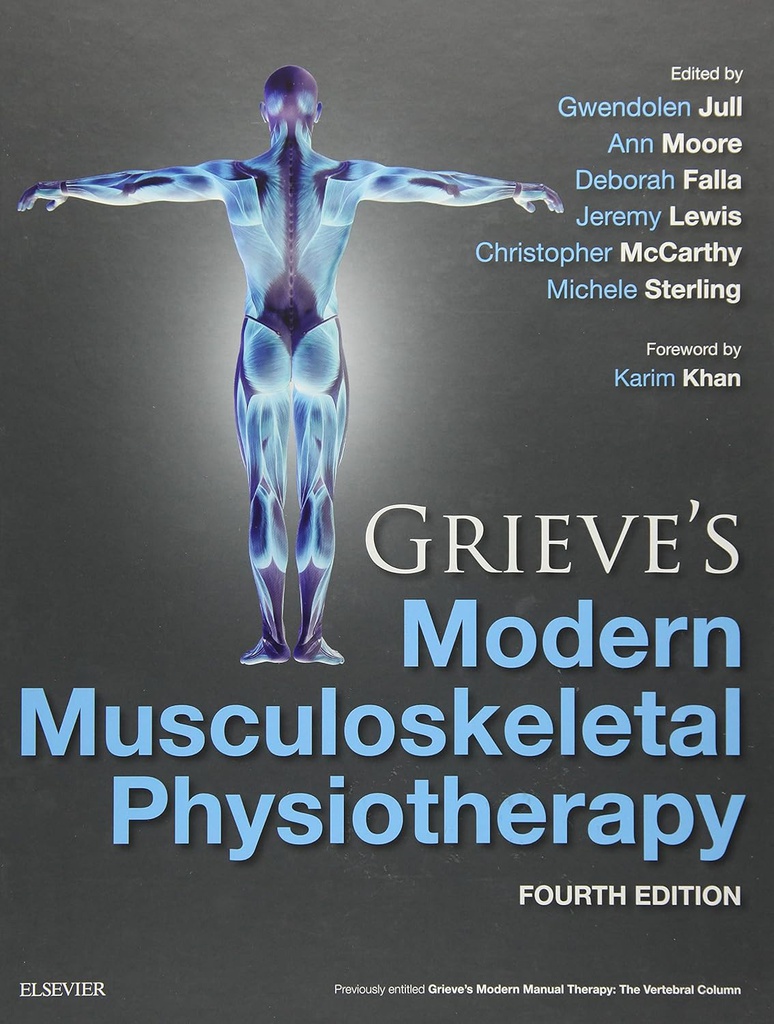 Grieve's Modern Musculoskeletal Physiotherapy: 4ed