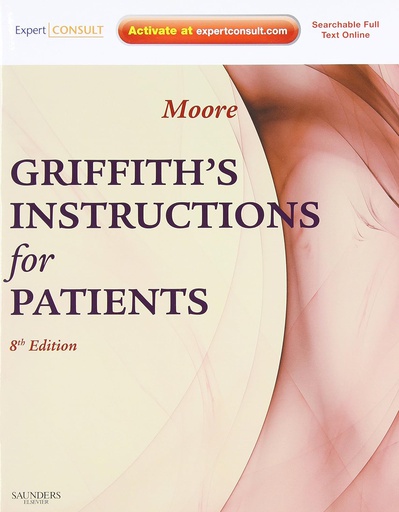 [B9781437709094] Griffith's Instructions for Patients: Expert Consult - Online and Print 8ed