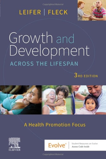 [B9780323809405] Growth and Development Across the Lifespan: A Health Promotion Focus 3ed