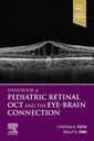 Handbook of Pediatric Retinal OCT and the Eye-Brain Connection: 1ed