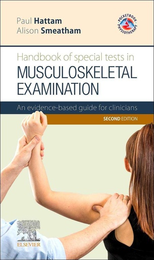 [B9780702072253] Handbook of Special Tests in Musculoskeletal Examination: An evidence-based guide for clinicians 2ed