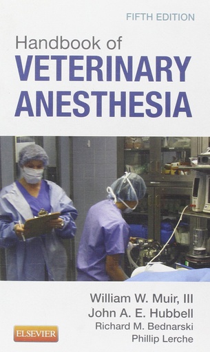 [B9780323080699] Handbook of Veterinary Anesthesia: 5ed