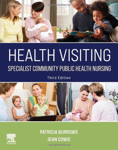 [B9780702080074] Health Visiting: Specialist Community Public Health Nursing 3ed