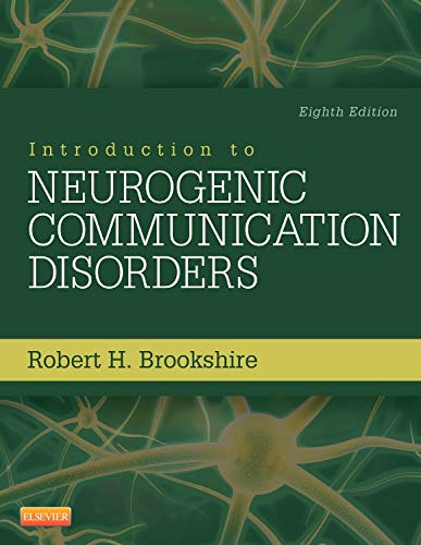 [B9780323078672] Introduction to Neurogenic Communication Disorders: 8ed