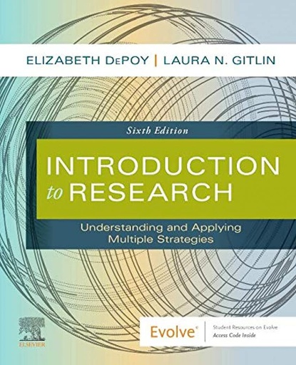 [B9780323612470] Introduction to Research: Understanding and Applying Multiple Strategies 6ed