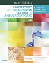 Laboratory and Diagnostic Testing in Ambulatory Care: A Guide for Health Care Professionals 4ed