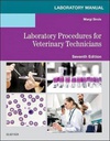 Laboratory Manual for Laboratory Procedures for Veterinary Technicians: 7ed