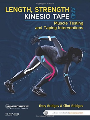 [B9780729541930] Length, Strength and Kinesio Tape: Muscle Testing and Taping Interventions 1ed