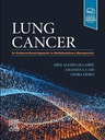 Lung Cancer: An Evidence-Based Approach to Multidisciplinary Management 1ed