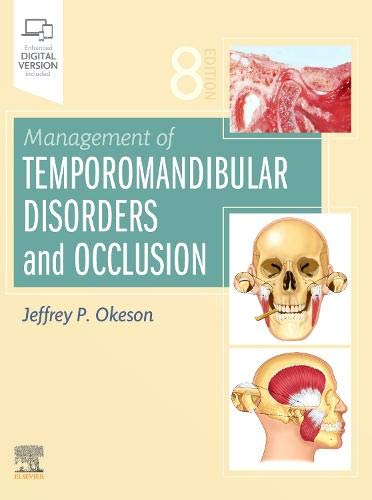 [B9780323676748] Management of Temporomandibular Disorders and Occlusion: 8ed