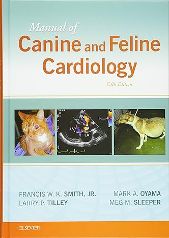 [B9780323188029] Manual of Canine and Feline Cardiology: 5ed