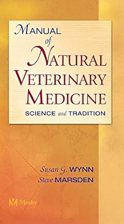 [B9780323013543] Manual of Natural Veterinary Medicine: Science and Tradition 1ed