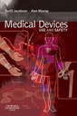 Medical Devices: Use and Safety 1ed