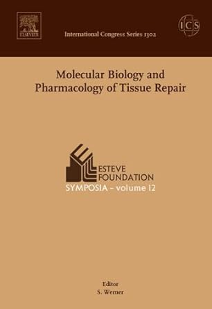 [B9780444522160] Molecular Biology and Pharmacology of Tissue Repair: Proceedings of the Esteve Foundation Symposium 12, held between 4 and 7 October 2006, S'Agaro (Girona), Spain 1ed