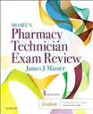 Mosby’s Pharmacy Technician Exam Review: 4ed