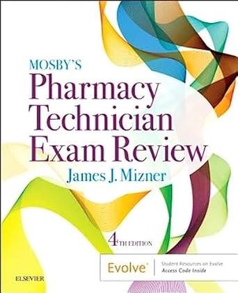 [B9780323497244] Mosby’s Pharmacy Technician Exam Review: 4ed