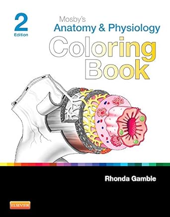 [B9780323226110] Mosby's Anatomy and Physiology Coloring Book: 2ed