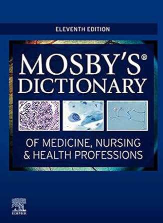 [B9780323639149] Mosby's Dictionary of Medicine, Nursing and Health Professions: 11ed