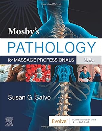 [B9780323765213] Mosby's Pathology for Massage Professionals: 5ed