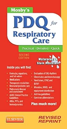 [B9780323100724] Mosby's PDQ for Respiratory Care - Revised Reprint: 2ed