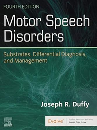 [B9780323530545] Motor Speech Disorders: Substrates, Differential Diagnosis, and Management 4ed