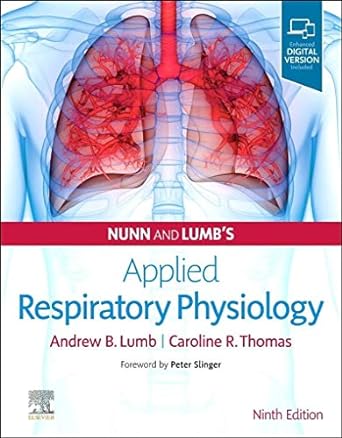 [B9780702079085] Nunn and Lumb's Applied Respiratory Physiology: 9ed