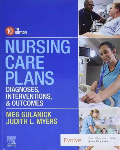 [B9780323711180] Nursing Care Plans: Diagnoses, Interventions, and Outcomes 10ed