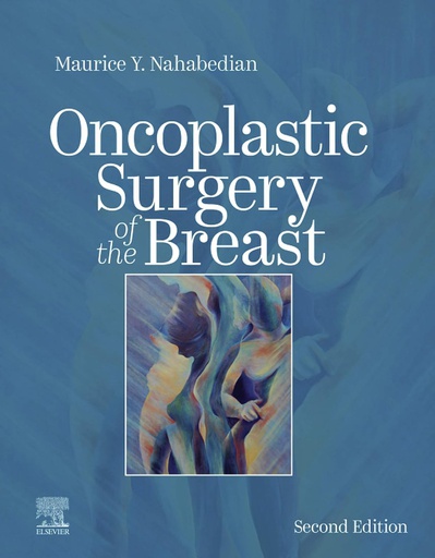 [B9780702076800] Oncoplastic Surgery of the Breast: 2ed